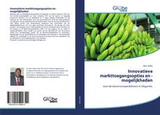 Portada del libro de Innovatieve markttoegangsopties en -mogelijkheden