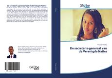 Bookcover of De secretaris-generaal van de Verenigde Naties