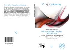 Bookcover of John Allan (Canadian politician)