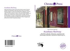 Bookcover of Acadiana Railway