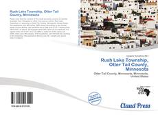 Portada del libro de Rush Lake Township, Otter Tail County, Minnesota