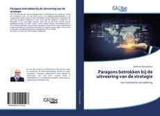 Paragons betrokken bij de uitvoering van de strategie kitap kapağı