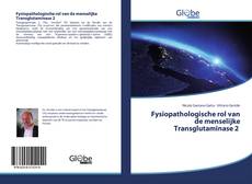 Bookcover of Fysiopathologische rol van de menselijke Transglutaminase 2