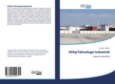 Utilaj Tehnologic Industrial kitap kapağı