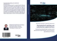 Bookcover of Asymptotisch gedrag van statistische experimenten