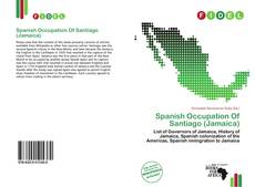 Copertina di Spanish Occupation Of Santiago (Jamaica)