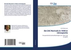 Couverture de De CAC Revivals in 1930 in retrospectie