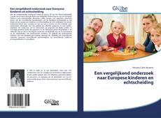 Capa do livro de Een vergelijkend onderzoek naar Europese kinderen en echtscheiding 