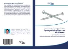 Bookcover of Synergetisch effect van additieven