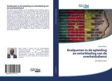 Bookcover of Knelpunten in de opleiding en ontwikkeling van de overheidsdienst
