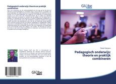 Buchcover von Pedagogisch onderwijs: theorie en praktijk combineren