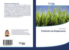 Buchcover von Productie van biogewassen