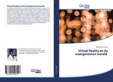 Copertina di Virtual Reality en de waargenomen wereld