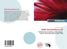 Portada del libro de WWE WrestleMania X8