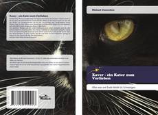 Bookcover of Xaver - ein Kater zum Verlieben