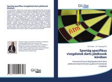 Buchcover von Sportág specifikus vizsgálatok darts játékosok körében