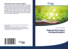 Buchcover von Vegyszerbiztonság a mezőgazdaságban
