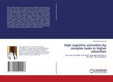 Copertina di High cognitive activation by complex tasks in higher education