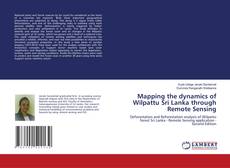 Capa do livro de Mapping the dynamics of Wilpattu Sri Lanka through Remote Sensing 