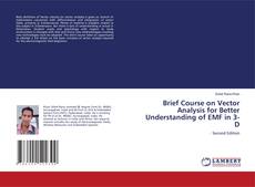 Portada del libro de Brief Course on Vector Analysis for Better Understanding of EMF in 3-D