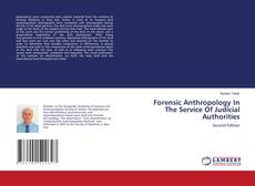 Capa do livro de Forensic Anthropology In The Service Of Judicial Authorities 