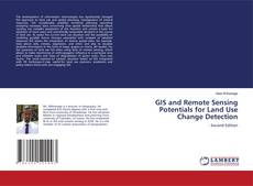 Buchcover von GIS and Remote Sensing Potentials for Land Use Change Detection