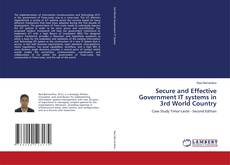 Capa do livro de Secure and Effective Government IT systems in 3rd World Country 