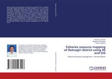 Fisheries resource mapping of Ratnagiri district using RS and GIS kitap kapağı