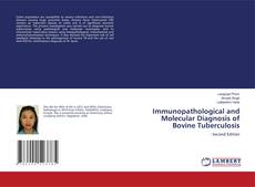 Copertina di Immunopathological and Molecular Diagnosis of Bovine Tuberculosis