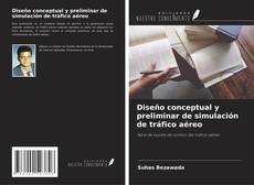 Buchcover von Diseño conceptual y preliminar de simulación de tráfico aéreo