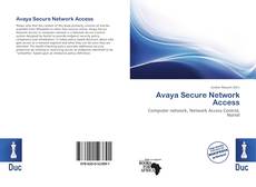 Bookcover of Avaya Secure Network Access
