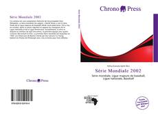 Bookcover of Série Mondiale 2002