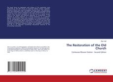 Capa do livro de The Restoration of the Old Church 
