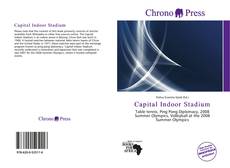 Bookcover of Capital Indoor Stadium