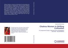 Buchcover von Chakma Women in Shifting Cultivation