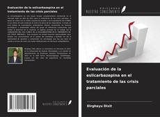 Couverture de Evaluación de la eslicarbazepina en el tratamiento de las crisis parciales