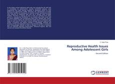 Capa do livro de Reproductive Health Issues Among Adolescent Girls 
