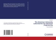 Portada del libro de The American University Laboratories For Electrical Engineering