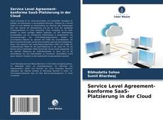 Buchcover von Service Level Agreement-konforme SaaS-Platzierung in der Cloud