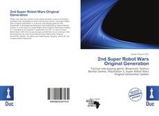 Bookcover of 2nd Super Robot Wars Original Generation