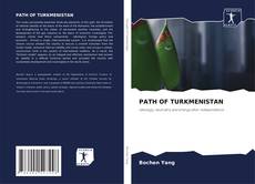 Bookcover of PATH OF TURKMENISTAN