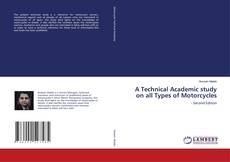 Portada del libro de A Technical Academic study on all Types of Motorcycles