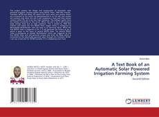 A Text Book of an Automatic Solar Powered Irrigation Farming System kitap kapağı