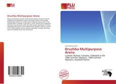 Couverture de Druzhba Multipurpose Arena