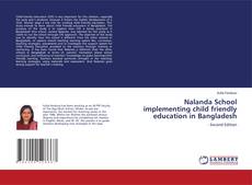 Capa do livro de Nalanda School implementing child friendly education in Bangladesh 
