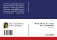 Buchcover von Alveolar Bone Dynamism: Health and Disease