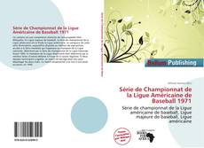 Portada del libro de Série de Championnat de la Ligue Américaine de Baseball 1971