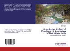 Portada del libro de Quantitative Analysis of Morphometric Parameters of Nayra River, India