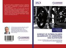 Borítókép a  GÜREŞCİ VE FUTBOLCULARIN QUADRİCEPS VE HAMSTRİNG KAS KUVVETLERİ - hoz