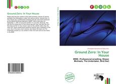 Ground Zero: In Your House kitap kapağı